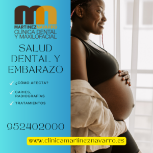 Salud Dental y Embarazo, Clinica Martinez Navarro